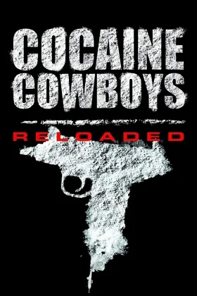 Những Tay Chơi Cocaine: Tái Xuất