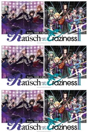 Roselia×RAISE A SUILEN: Buổi Hòa Nhạc Chung «Điên Cuồng và Hỗn Loạn II»