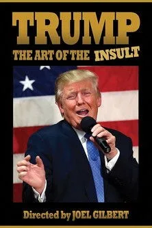 Trump: Nghệ Thuật Sỉ Nhục