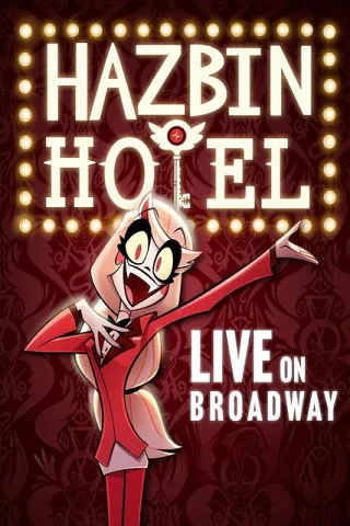 Khách Sạn Hazbin: Trực Tiếp Trên Sân Khấu Broadway