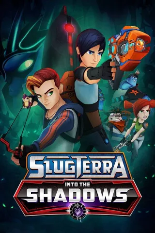 Slugterra: Bước Vào Bóng Tối